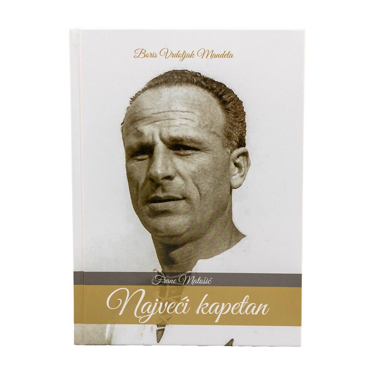 Knjiga ”Najveći kapetan Frane Matošić”